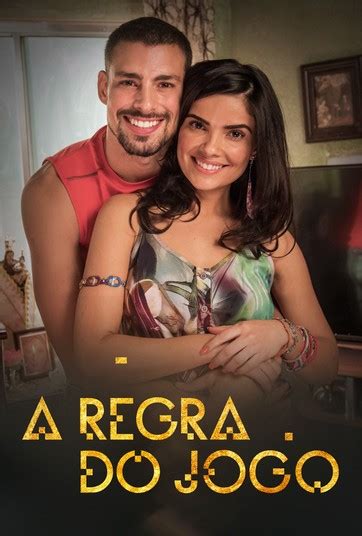 quantos capítulos tem a novela a regra do jogo - assistir a regra do jogo